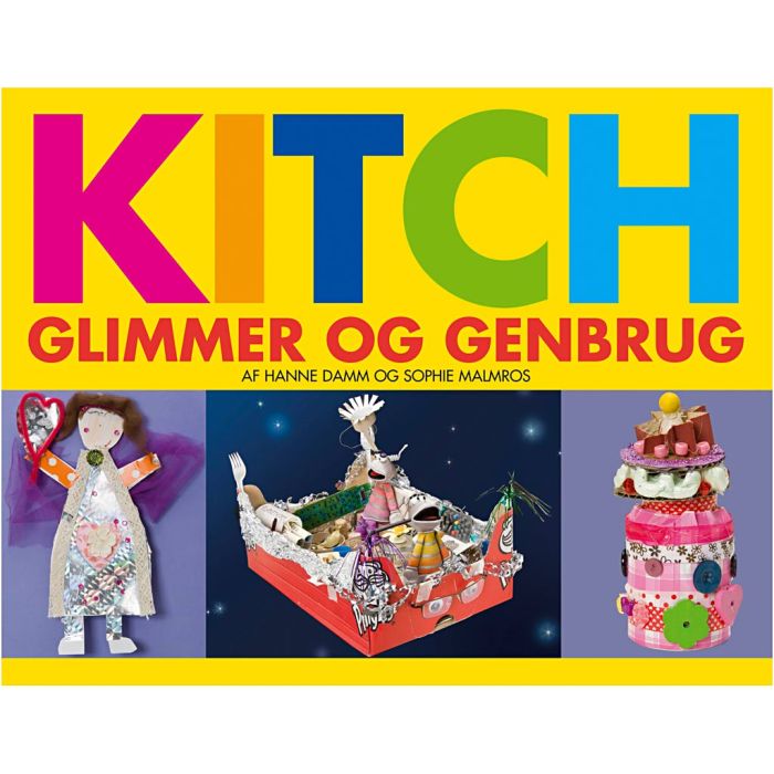 Kitch - glimmer og genbrug, 84 sider, 1 stk.